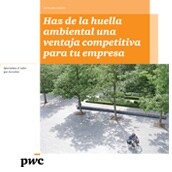 Haz de la huella ambiental una ventaja competitiva para tu empresa