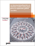 La internacionalización en América Latina como paso para la expansión global